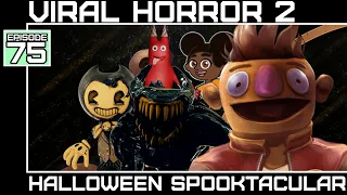 Viral Horror Games 2: Halloween Spooktacular [Bumbles McFumbles]