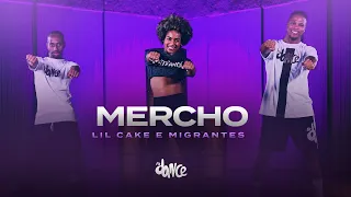 Mercho - LiL CaKe, Migrantes  | FitDance (Choreography)