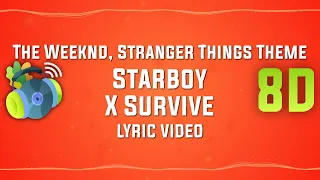 The Weeknd - Starboy X Survive - Stranger Things Theme Mashup (sped up reverb) Lyric Video | 8D song