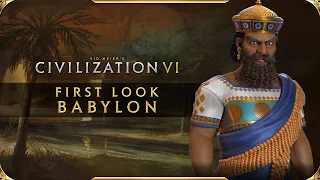 Civilization VI - First Look: Babylon | Civilization VI New Frontier Pass