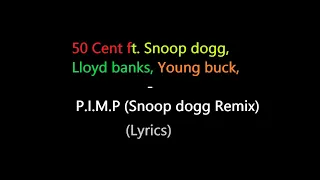 G-Unit, Snoop Dogg - P.I.M.P. (Snoop Dogg remix) [lyrics] [Read pinned comment!]