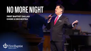 “No More Night” First Dallas Choir & Orchestra with Andy Edwards | March 31, 2024