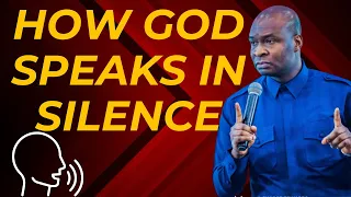 HOW GOD SPEAKS IN SILENCE | APOSTLE JOSHUA SELMAN