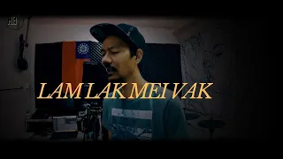 LAM LAK MEI VAK | MUNG BOIH | #THE BROTHERS BAND .