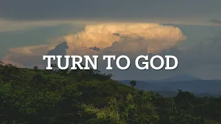 Turn to God : 3 Hours Atmosphere Shifter | Instrumental Soaking Worship