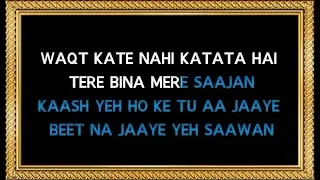 Waqt Kate Nahin Katta Hai - Karaoke - Junoon - Vipin Sachdeva & Anuradhha