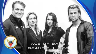 Ace of Base - Beautiful Life (Remix 2)