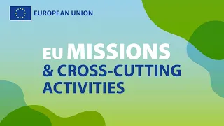 EU Missions & cross-cutting activities: Restore our Ocean and Waters by 2030 Mission