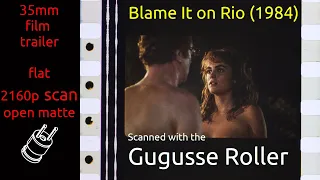 Blame It on Rio (1984) 35mm film trailer, flat open matte, 2160p