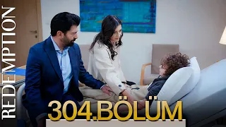 Esaret 304. Bölüm | Redemption Episode 304