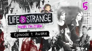 Hella Mysterious ~ LIFE IS STRANGE: BEFORE THE STORM [EP 1: AWAKE] ~ Part 5