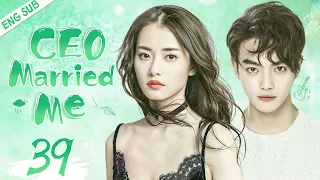 ENGSUB【CEO Married Me】▶EP39 | Xu Kai, Chai Biyun 💌CDrama Recommender