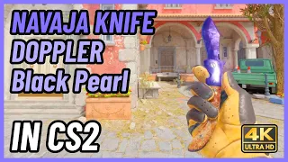 ★ CS2 Navaja Knife Doppler (Black Pearl) | CS2 Knife In-Game Showcase [4K]