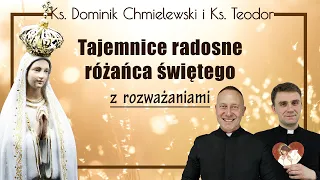 Różaniec ks. Dominik Chmielewski ks. Teodor tajemnice RADOSNE z rozważaniami nowenna pompejańska