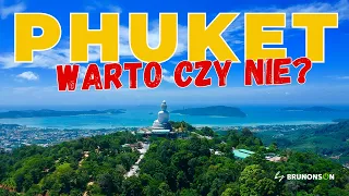 PHUKET, Tajlandia - warto czy nie?