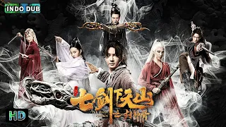 【INDO DUB】Tujuh Pedang (The Seven Swords) |  Film Petualangan Fantasi | Film China 2023