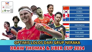 GRUP NERAKA! HASIL DRAWING THOMAS DAN UBER CUP FINALS 2024