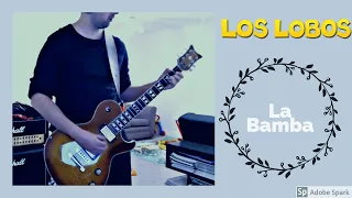 Los Lobos - La Bamba (Electric Guitar cover)