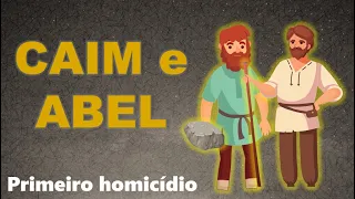 CAIM e ABEL, Como foi o PRIMEIRO HOMICÍDIO, segundo o livro de GÊNESIS, Bíblia, Filhos de Adão e Eva