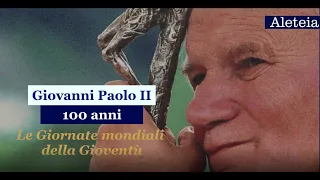 Giovanni Paolo II: le Giornate Mondiali della Gioventù hanno cambiato la vita a milioni di giovani