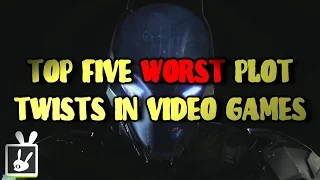 Top Five Worst Plot Twists in Video Games