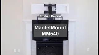 MantelMount MM 540: Do You Need a Pull Down TV Mount?