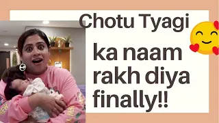 Chotu Tyagi Ka Naam Rakha Finally | Kya Humara baby abhi bhi underweight hai | LittleGLove