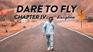 DARE TO FLY - Discipline (Chapter 4)