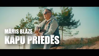 KĀPU PRIEDĒS / MĀRIS BLĀZE