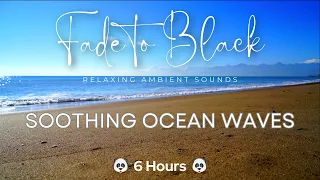 Let the stress go | 6 hours of rhythmic ocean waves to soothe the soul