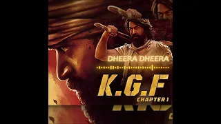 Dheera Dheera (Remaster) - K.G.F 1