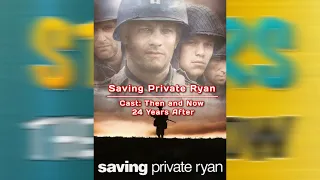 Saving Private Ryan 1998 Cast Then and Now 2022 [24 Years After] #shorts