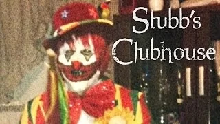 "Stubb's Clubhouse" Creepypasta