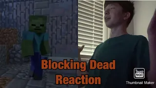 REACTING TO A MINECRAFT ANIMATION: BLOCKING DEAD by Black Plasma Studios