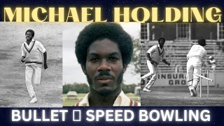 MICHAEL HOLDING BULLET SPEED BOWLING