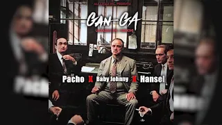 Pacho El Antifeka, Baby Johnny, Hansel - GanGa (Alqaedas Version)