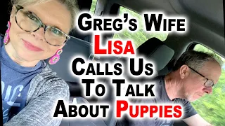 Greg's Wife LISA Calls To Talk About Puppies