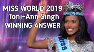 Miss World 2019 Winning Answer||Toni-Ann Singh