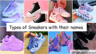 TYPES OF SNEAKERS WITH NAMES || SNEAKERS WITH THEIR NAMES ||FASHION CHIT CHAT