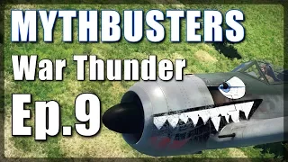 Mythbusters Ep.9 ● War Thunder