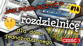 Rozdzielnica #14: Jak podłączyć rozdzielnicę w budynku mieszkalnym jednorodzinnym? (cześć 1)