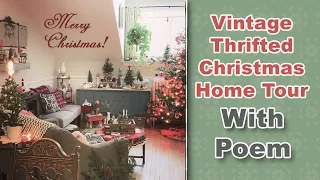 Vintage Thrifted Christmas Home Tour With A Beautiful Poem From Christmas Past (Turn Up The Volume)