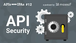 Ep #12: Alissa Knight Explains API Security