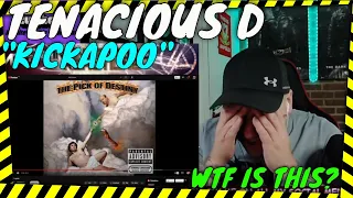 What Did you Guys Make Me WATCH? | TENACIOUS D " Kickapoo " [ Reaction ]