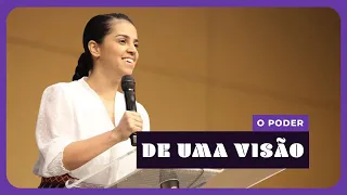 O PODER DE UMA VISÃO I Camila Barros