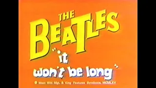 "IT WON´T BE LONG"  BEATLES CARTOON.