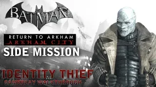 Batman - Return to Arkham City - Side Mission: Identity Thief [Hush] (PS4)