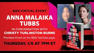 #BNEvents: Anna Malaika Tubbs ( THE THREE MOTHERS ) with Christy Turlington Burns