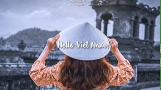 Hello Vietnam - Quynh Anh - Lyrics [Vietsub]