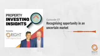Ep 57 Recognising opportunity in an uncertain market